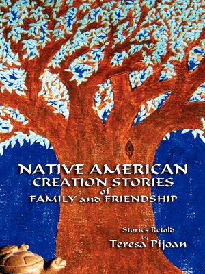cover image of Native American Creation Stories of Family and Friendship
